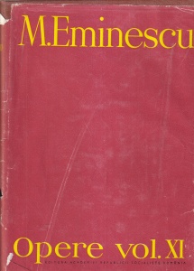 M. Eminescu - Opere, volumul 11: Publicistica. 17 februarie - 31 decembrie 1880. Timpul. Cu 27 de reproduceri dupa publicatii si manuscrise