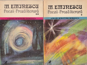 M. Eminescu - Poezii. Proza literara, 2 volume