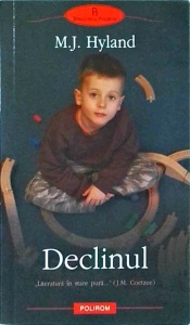M.J. Hyland - Declinul
