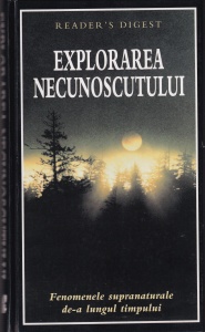 M.L. Claflin - Explorarea necunoscutului. Fenomenele supranaturale de-a lungul timpului