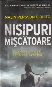 Malin Persson Giolito - Nisipuri miscatoare