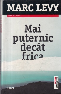 Marc Levy - Mai puternic decat frica