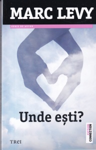 Marc Levy - Unde esti?