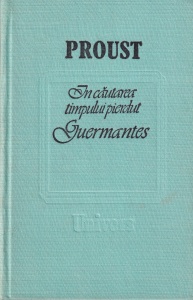 Marcel Proust - In cautarea timpului pierdut. Guermantes