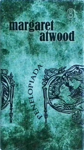 Margaret Atwood - Penelopiada