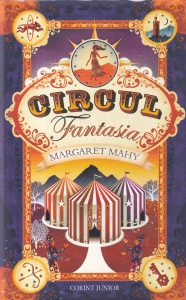 Margaret Mahy - Circul Fantasia