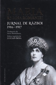 Maria Regina Romaniei - Jurnal de razboi 1916-1917