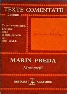 Marin Preda - Morometii (Texte comentate)