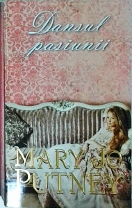 Mary Jo Putney - Dansul pasiunii