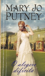 Mary Jo Putney - O alegere dificila