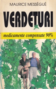 Maurice Messegue - Verdeturi