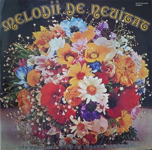 Melodii de neuitat. Din tezaurul muzicii usoare romanesti (doua viniluri)
