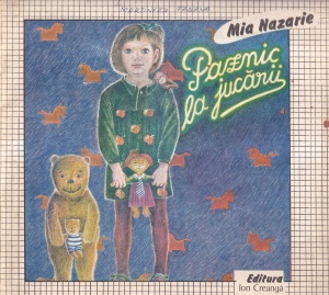 Mia Nazarie - Paznic la jucarii, cu ilustratii de Adrian Moldovan