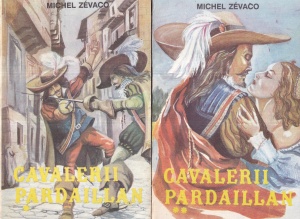 Michel Zevaco - Cavalerii Pardaillan, 2 volume
