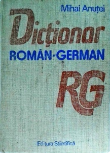 Mihai Anutei - Dictionar roman-german