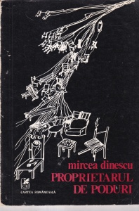 Mircea Dinescu - Proprietarul de poduri (stampe europene)