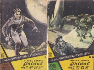 Mircea Serban - Ghidul din Luna, 2 volume (CPSF, 15-16)