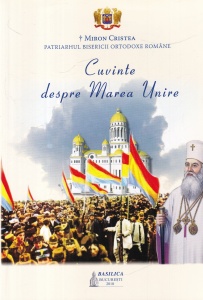 Miron Cristea - Cuvinte despre Marea Unire