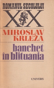 Miroslav Krleza - Banchet in Blituania