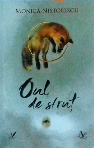 Monica Nistorescu - Oul de strut
