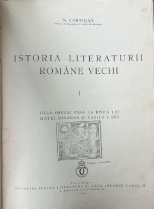 N. Cartojan - Istoria literaturii romane vechi, 3 volume in coligat (1940, 1942, 1945) - Img 2