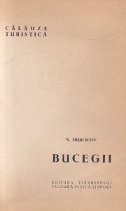 N. Mujicicov - Bucegii (Calauza Turistica) - Img 2