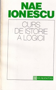Nae Ionescu - Curs de istorie a logicii