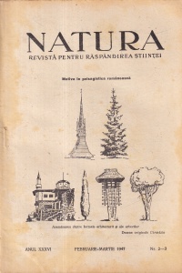 Natura. Revista pentru raspandirea stiintei, anul XXXVI, nr. 2-3, februarie-martie 1947