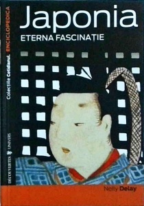 Nelly Delay - Japonia. Eterna fascinatie