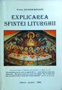 Nicodim Mandita - Explicarea Sfintei Liturghii
