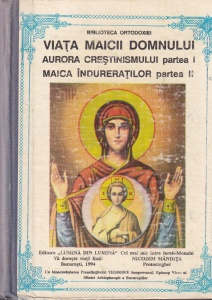 Nicodim Mandita - Viata Maicii Domnului. Aurora crestinismului partea I. Maica indureratilor partea II