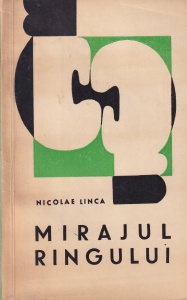 Nicolae Linca - Mirajul ringului