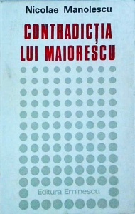 Nicolae Manolescu - Contradictia lui Maiorescu