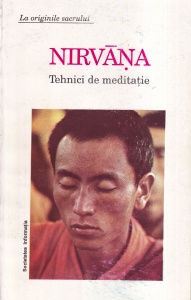 Nirvana. Tehnici de meditatie