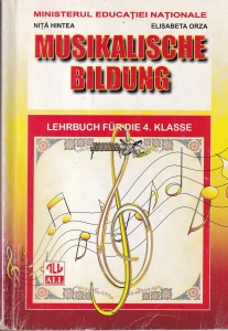 Nita Hintea, Elisabeta Orza - Musikalische Bildung. Lehrbuch fur die 4. Klasse