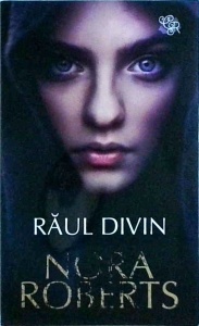 Nora Roberts - Raul divin