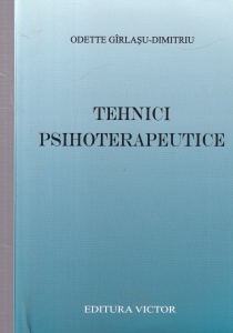 Odette Girlasu-Dimitriu - Tehnici psihoterapeutice