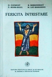 Olivier Clement - Fericita intristare