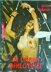 Orczy LeBaron - In umbra ghilotinei