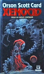 Orson Scott Card - Xenocid. Saga lui Ender, volumul 3