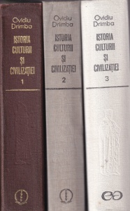 Ovidiu Drimba - Istoria culturii si civilizatiei, volumele 1-3