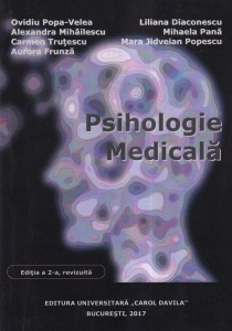 Ovidiu Popa-Velea, Alexandra Mihailescu, Carmen Trutescu - Psihologie medicala