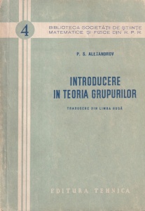 P. S. Alexandrov - Introducere in teoria grupurilor