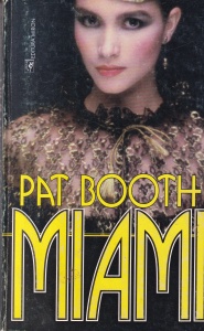 Pat Booth - Miami