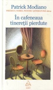 Patrick Modiano - In cafeneaua tineretii pierdute