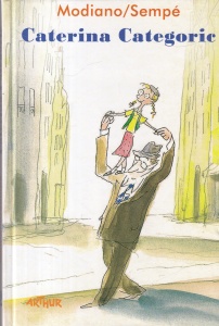 Patrick Modiano, Jean-Jacques Sempe - Caterina Categoric