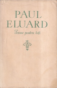 Paul Eluard - Poeme pentru toti