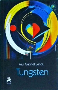 Paul Gabriel Sandu - Tungsten