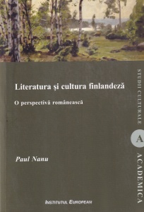 Paul Nanu - Literatura si cultura finlandeza. O perspectiva romaneasca
