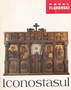 Pavel Florenski - Iconostasul
